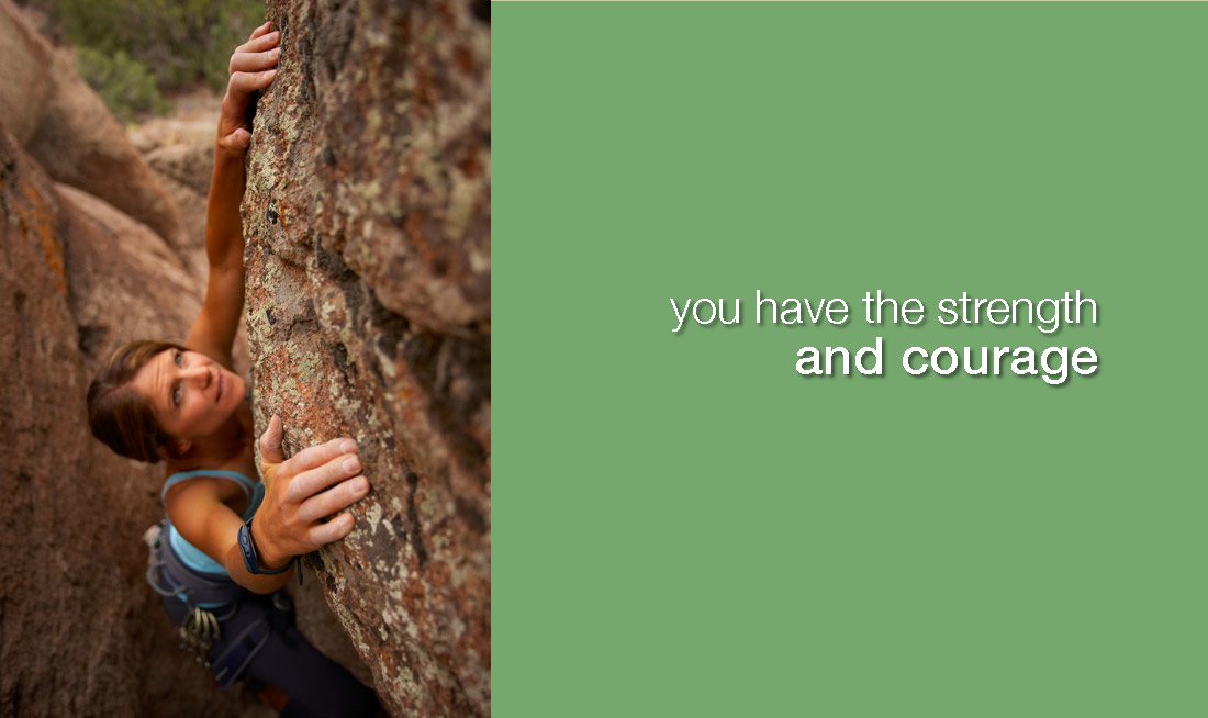 woman rock climbing, captioned you have the strength and courage